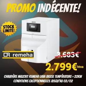 Promo indécente sur chaudière mazout basse température Remeha Lava 22 kW à prix cassé – stock limité